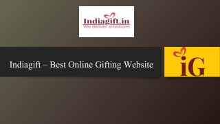 Best Online Gifting & Caked Delivery Services In Delhi - Indiagift