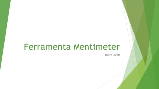 Metodologias_ferramentas_motivacao_workshop_2020_Mentimeter