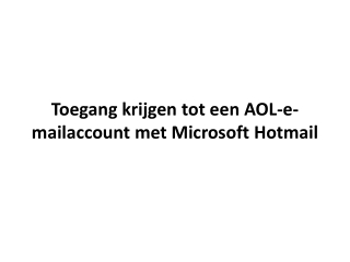 Toegang krijgen tot een AOL-e-mailaccount met Microsoft Outlook