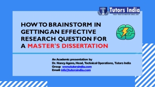 How to brainstorm in getting an effective research question for a master’s dissertation? - Tutors India