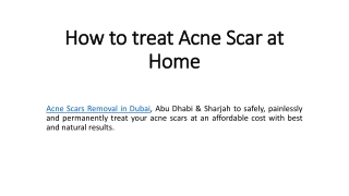 How to treat Acne Scar at Home