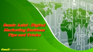 Samir Azizi - Digital Marketing Business Tips and Tricks