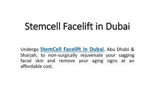 Stemcell Facelift in Dubai
