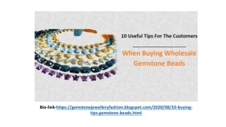 10 Useful Tips For The Customers - When Buy Wholesale Gemstone Beads