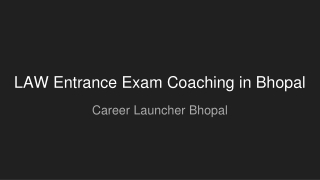 LAW Entrance Exam Coaching in Bhopal