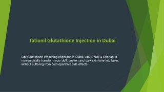 Tationil Glutathione Injection in Dubai