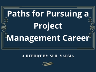 Neil Varma - Experience in Project Management