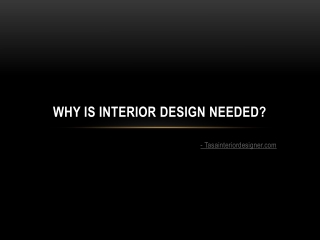 Why is Interior Design needed? – TASA Interior Designer