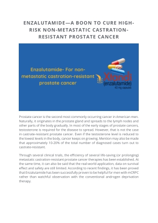ENZALUTAMIDE—A BOON TO CURE HIGHRISK NON-METASTATIC CASTRATIONRESISTANT PROSTATE CANCER