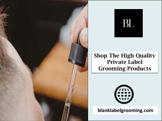 Shop The High Quality Private Label Grooming Products