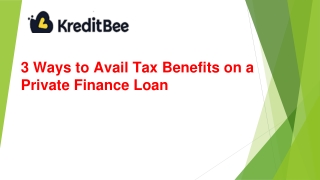 3 Ways to Avail Tax Benefits on a      Private Finance Loan