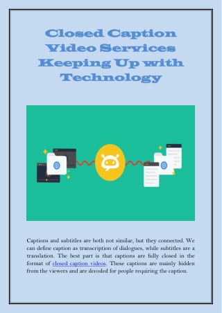 Closed Caption Video Services Keeping Up with Technology