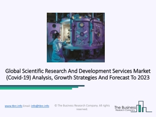 Scientific Research And Development Services Market Report 2020, Covid-19 Impact, Trends, Share, Size And Forecast Till