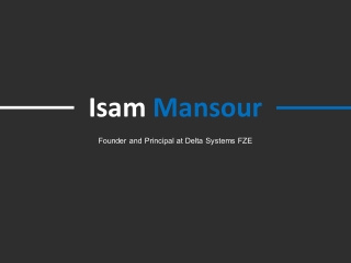 Isam Mansour (Canada) - An Exceptionally Talented Professional