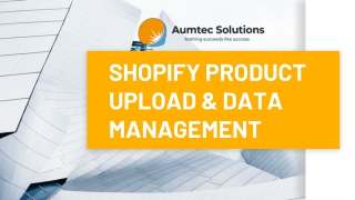 Shopify Product Upload Services and Data Management