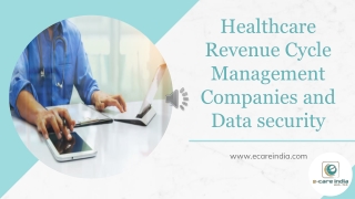 Healthcare Revenue cycle management companies and Data security