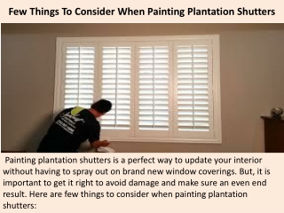 Paint Shutters Santa Barbara | Few Things To Consider When Painting Plantation Shutters