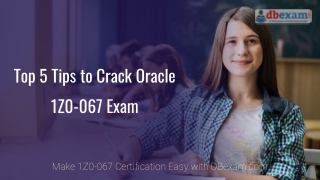 Oracle 1Z0-067 Certification Sample Questions and Answers