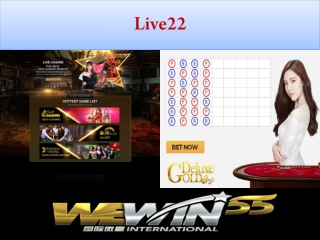Live22 is the most trusted online Casino