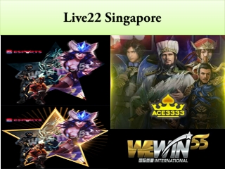 Live22 Singapore casino is one of the famous in trending online Casino that you are looking for.
