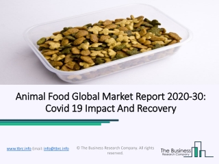 Impact Of Covid-19 On Animal Food Market Influencing Factors 2020 To 2023