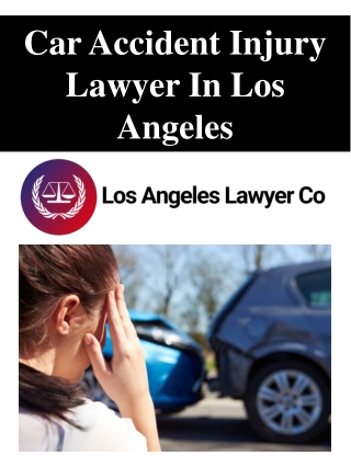 Car Accident Injury Lawyer In Los Angeles