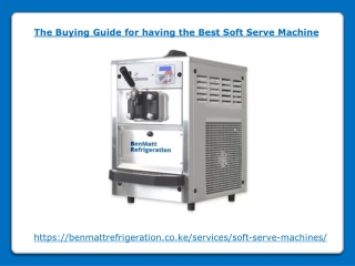 The Buying Guide for having the Best Soft Serve Machine