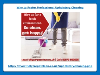 Why to Prefer Professional Upholstery Cleaning