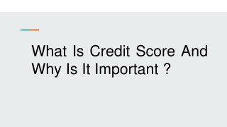 why good credit score is important?