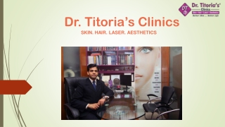 Dr. Titoria’s Clinics is the Best Center of Hair Transplant in Noida