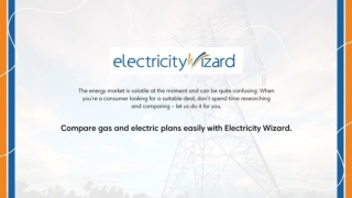Compare Gas and Electric - Electricity Wizard