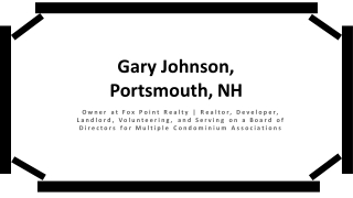 Gary Johnson (Portsmouth NH) - An Exceptionally Talented Professional