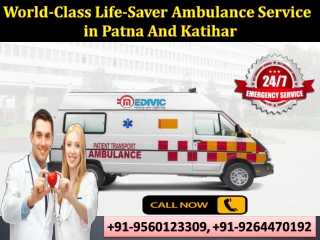 Get Absolute Life-Sustaining Ambulance Service in Patna by Medivic