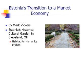 Estonia’s Transition to a Market Economy
