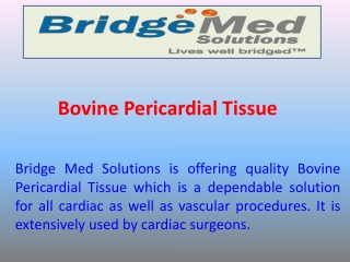 Bovine Pericardial Tissue