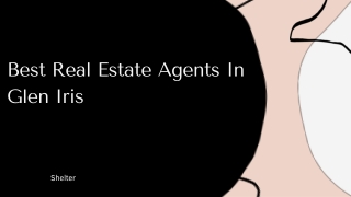 Best Real Estate Agents In Glen Iris | Shelter