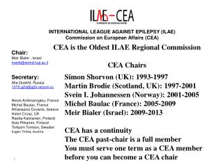 INTERNATIONAL LEAGUE AGAINST EPILEPSY (ILAE) Commission on European Affairs (CEA)