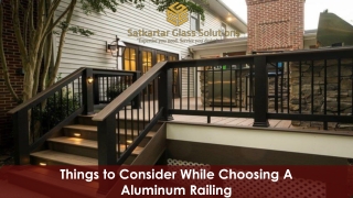 Things to Consider While Choosing A Aluminum Railing