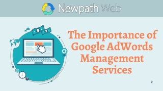 The Importance of Google AdWords Management Services