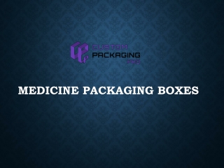 Medicine Packaging Boxes