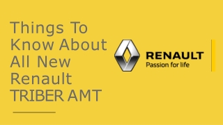 Things To  Know About  All New  Renault  TRIBER AMT