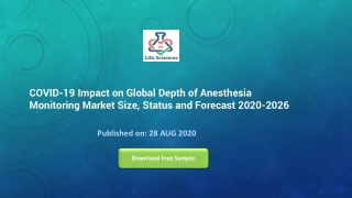 COVID-19 Impact on Global Depth of Anesthesia Monitoring Market Size, Status and Forecast 2020-2026