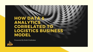 How Data & Analytics Correlated To Logistics Business Model