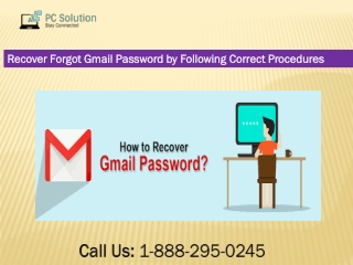 Call 1-888-295-0245 How To Recover Forgot Gmail Password easily