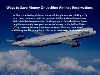 Ways to Save Money On JetBlue Airlines Reservations