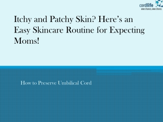 Itchy and patchy skin? Here’s an Easy Skincare Routine for Expecting Moms!