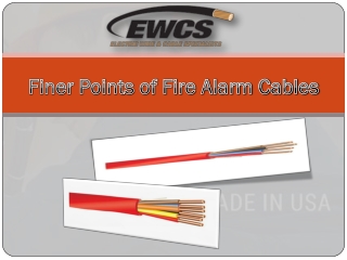 Finer Points of Fire Alarm Cables