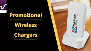 Presentation Of Promotional Wireless Chargers