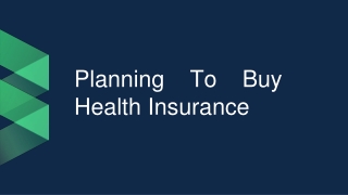 A Guide To Buying Health Insurance Plan