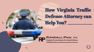 How a Virginia Traffic Defense Attorney can Help You?